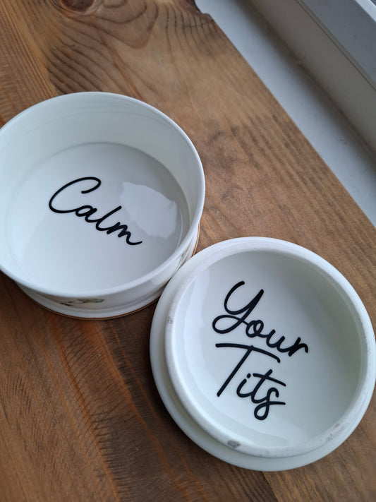 'Calm your tits' Upcycled Personalised Trinket Pot for EP