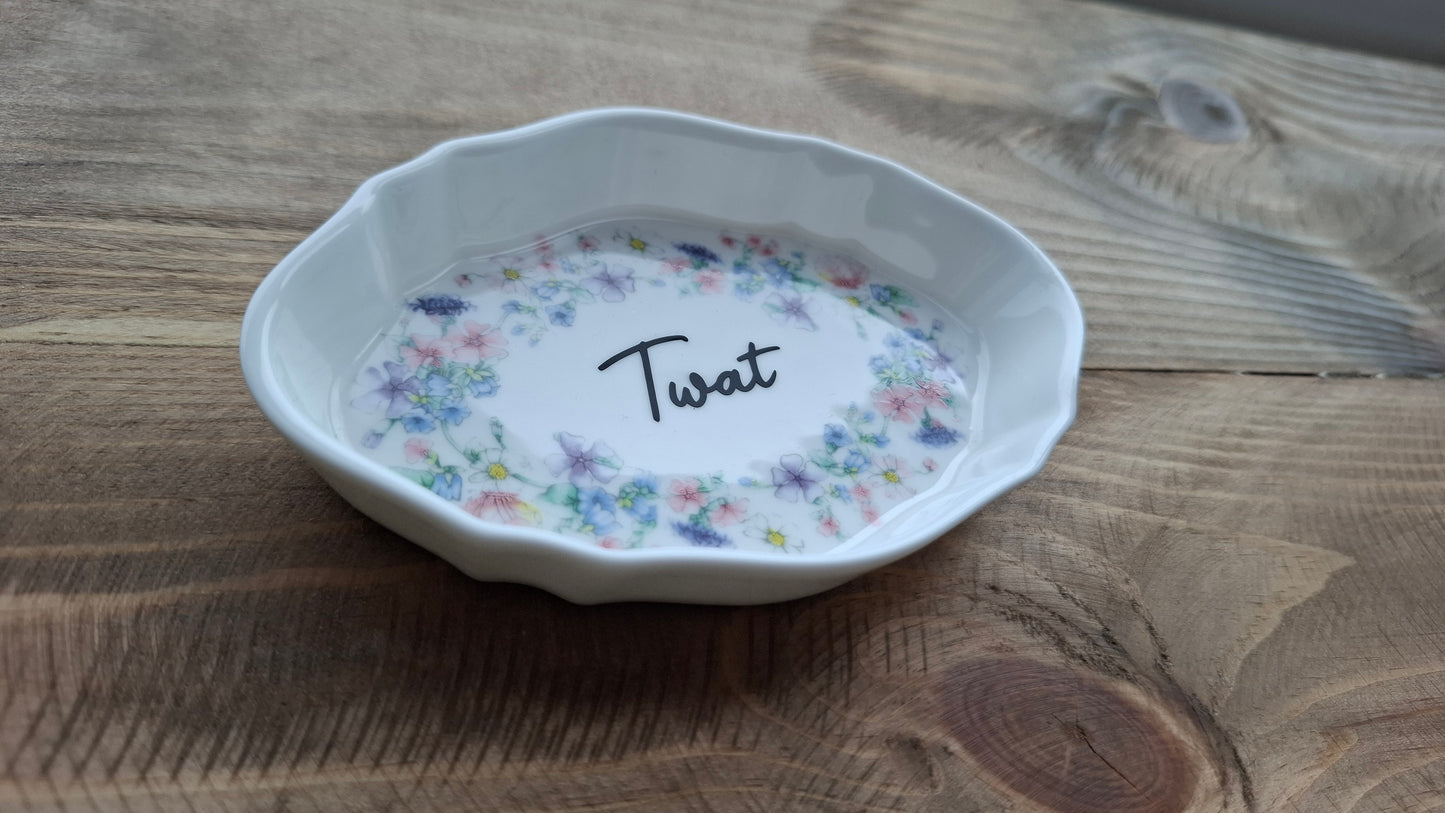'Twat' Upcycled Pretty Trinket Dish