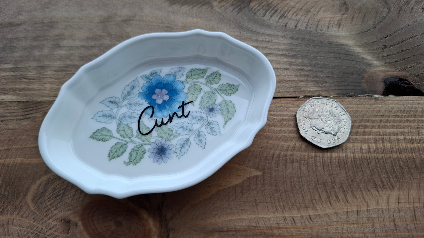 'Cunt' Upcycled Trinket Dish (Blue Flowers)