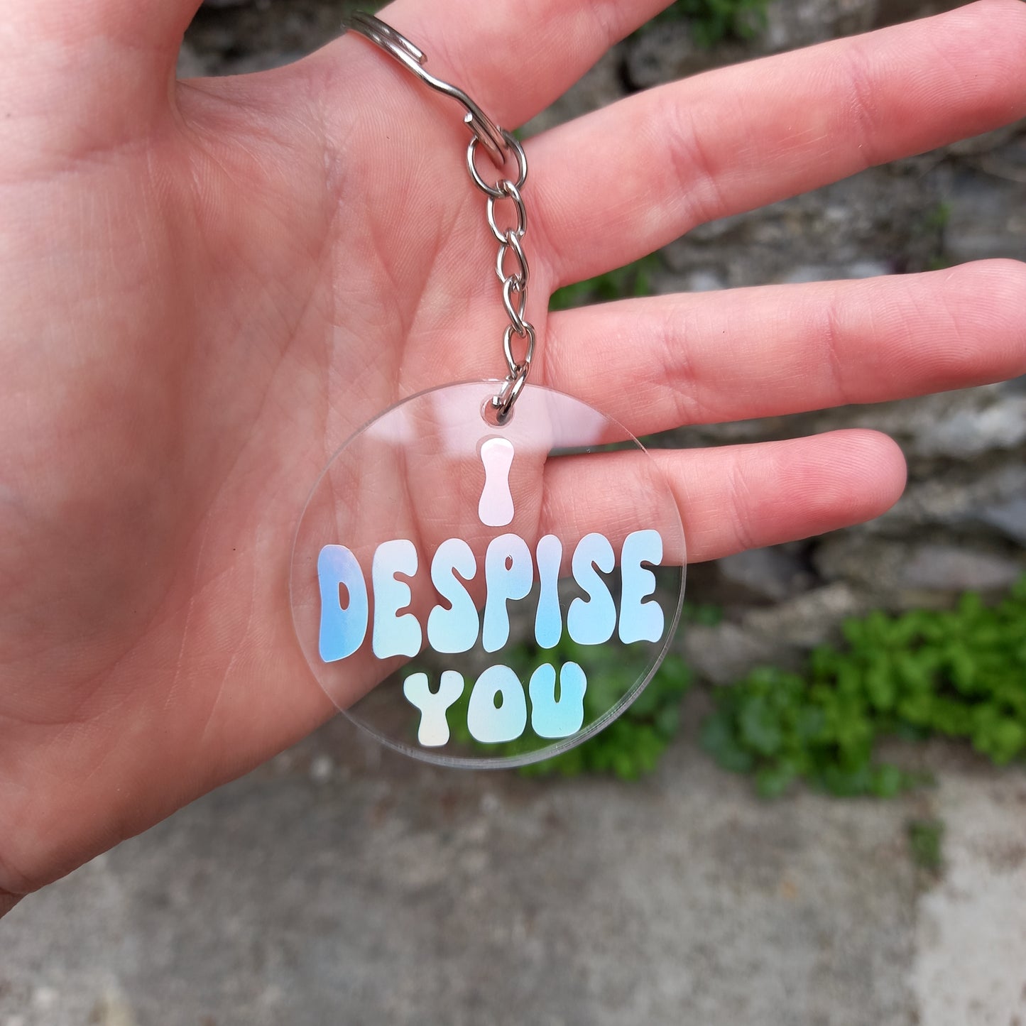 I Despise You Holographic Keyring