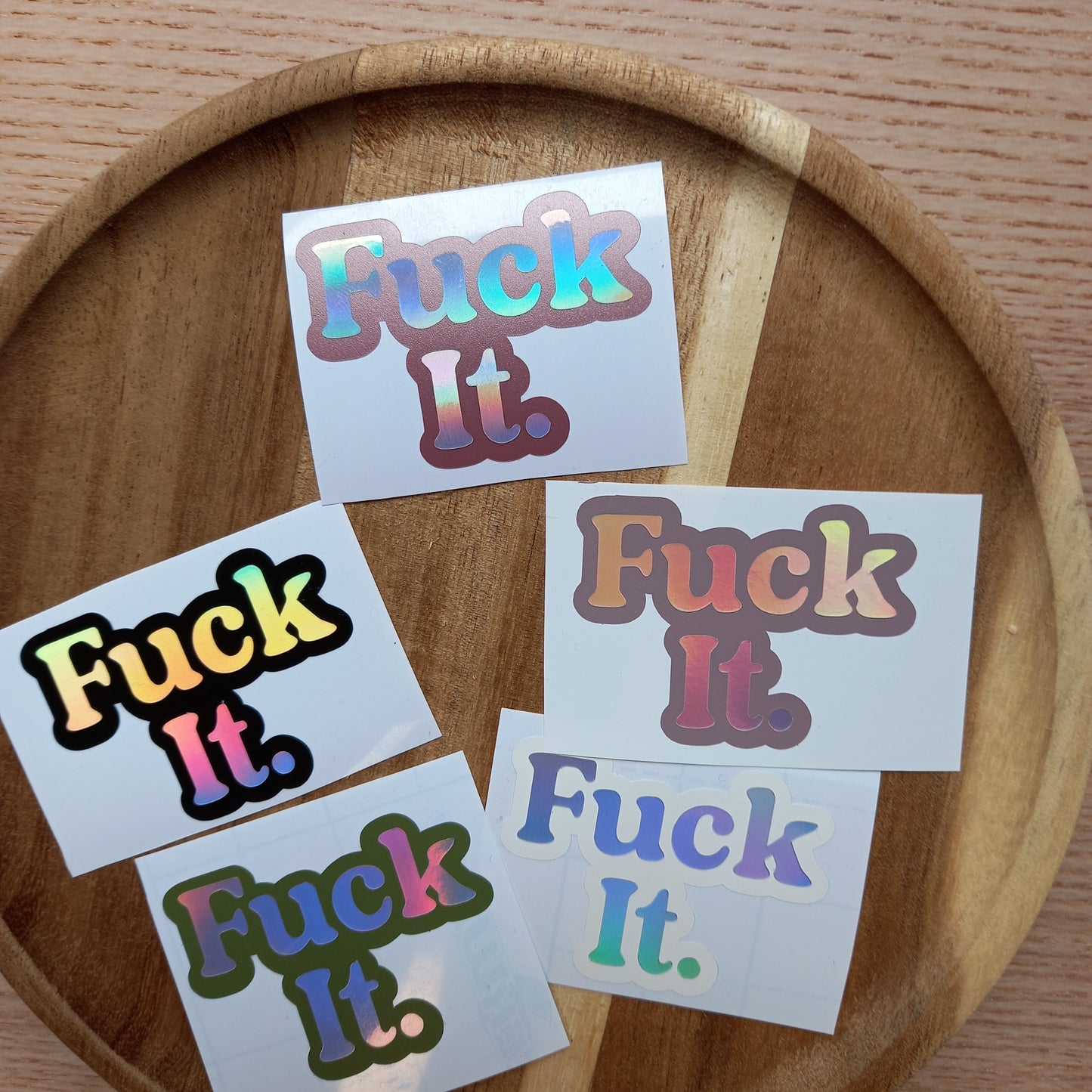 Holographic 'Fuck It' Vinyl Decal