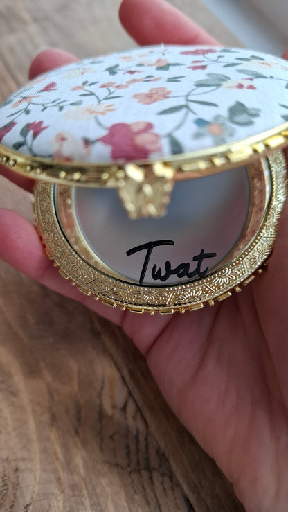 'Twat' Compact Mirror, Round Shape