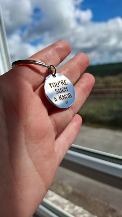 You're such a knob keyring