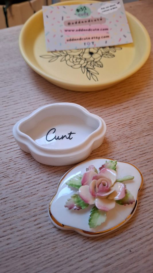 'Cunt' Upcycled Rose Trinket Pot