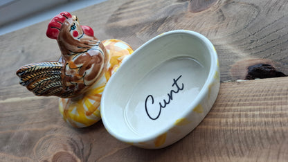 'Cunt' Upcycled Chicken Trinket Pot
