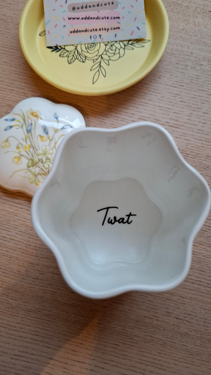 'Twat' Upcycled Pretty Deep Trinket Pot